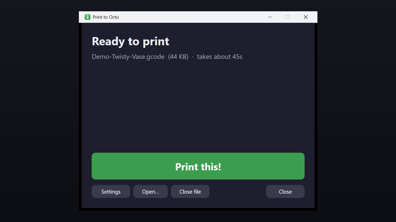 Print to Octo — file ready to print